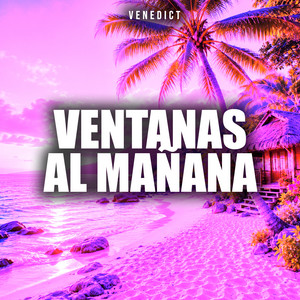 Ventanas al mañana by VENEDICT