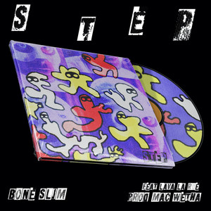 Step by Bone Slim, NiNE8, Lava La Rue