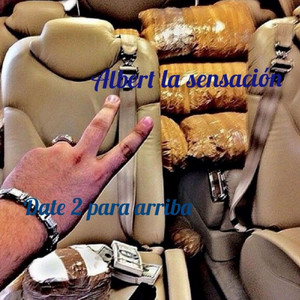 Date 2 para arriba by Albert la sensación RD