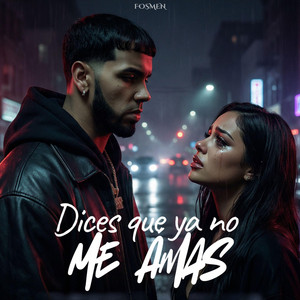 Dices Que Ya No Me Amas by Modo Real