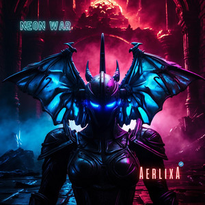 Neon War by Aerlixa