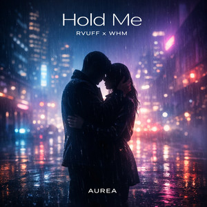 Hold Me by RVUFF, WHM