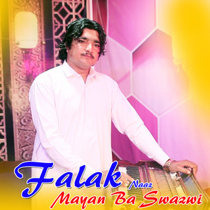 Falak Naaz - Mayan Ba Swazwi