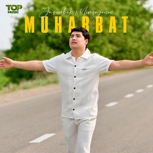 Jasurbek Mirzajonov - Muhabbat