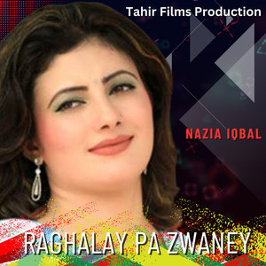 Nazia Iqbal - Raghalay Pa Zwaney