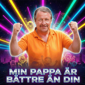 MIN PAPPA ÄR BÄTTRE ÄN DIN by NEONBERGER, Amanda K