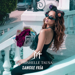 Sangre Fría by Mishelle Tausa