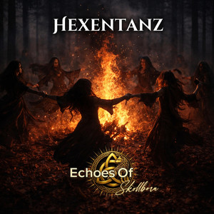 Hexentanz by Echoes Of Skollborn