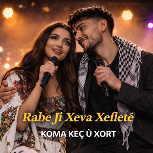 Rabe ji xewa xefletê by Koma kec u xort