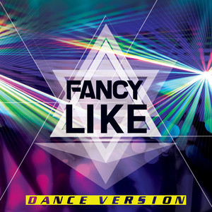 Fancy Like (Dance Remix) by The Remix Guys