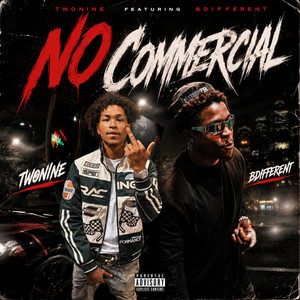 No Commercial (feat. bdifferent) by 2nine, bdifferent
