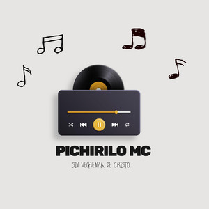 Sin Verguenza De Cristo by Pichirilo MC