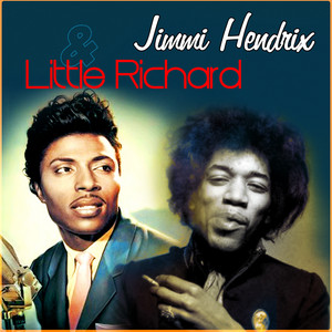 Jimi Hendrix & Little Richard - Album by Jimi Hendrix | Spotify