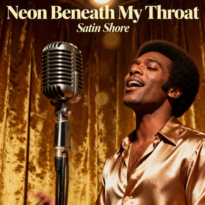 Neon beneath my throat by SATIN SHORE