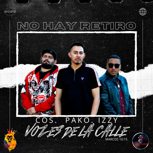 Vozes De La Calle - No Hay Retiro