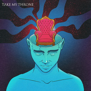 Take My Throne by Once Monsters