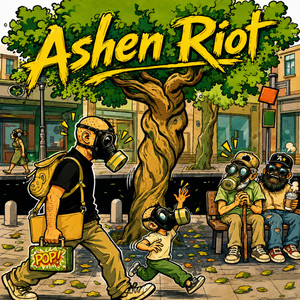 Planeta Contaminado by Ashen Riot