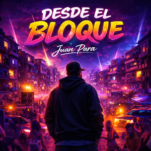 Desde el Bloque by Juan Para