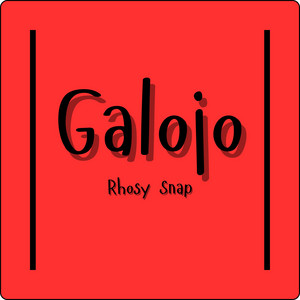 Rhosy Snap - GALOJO (Remix)