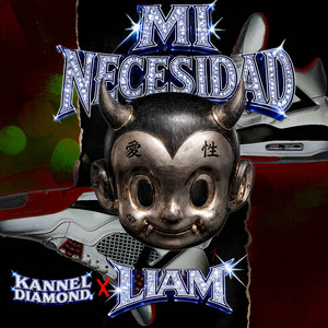 MI NECESIDAD by Kannel Diamond, Liam