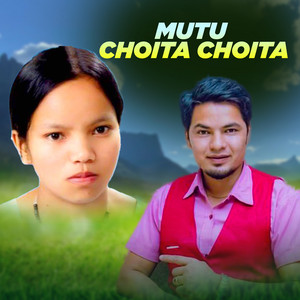 Mutu Choita Choita