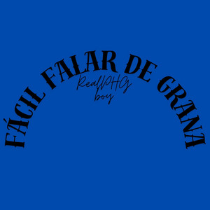 RealPHGboy - Fácil Falar de Grana
