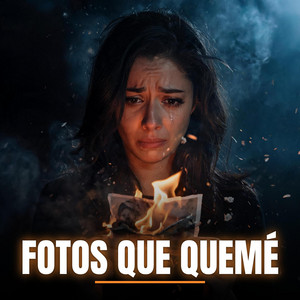 Fotos Que Quemé by KANDYRA MC