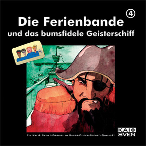 Die Ferienbande und das bumsfidele Geisterschiff - Folge 4