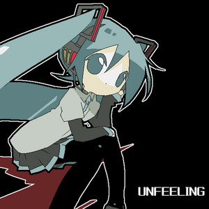 UNFEELING by TONE, 初音ミク