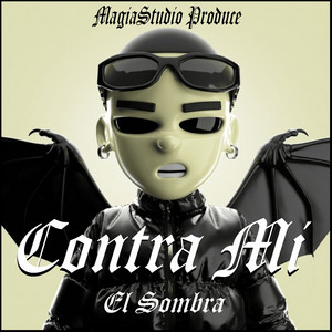 El Sombra OFFICIAL - Contra Mi