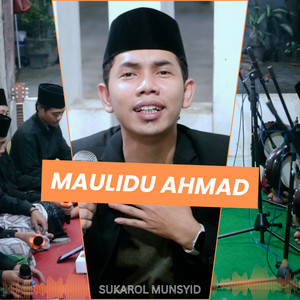 Maulidu Ahmad by Sukarol Munsyid