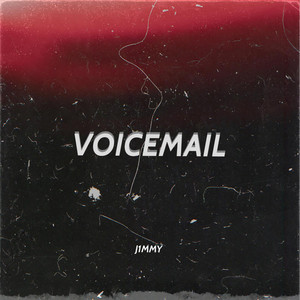 Voicemail by J1MMY
