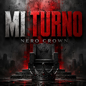 MI TURNO by NERO CROWN