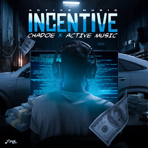 Chadoe - Incentive (feat. Active Music)