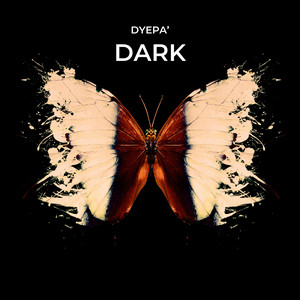 DARK by DYEPA'