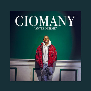 Antes de Irme by Giomany