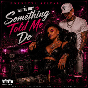 Something Told Me DO! by Borsetta Stivali, White Boy
