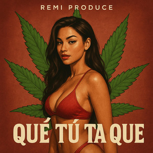 que tu ta que by Remi Produce, el voltio 23, robinsito rd