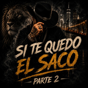 Si Te Quedo El Saco (Parte 2) by Puro Latina