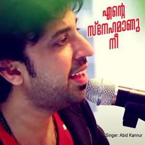 Abid Kannur - Yente Snehamanu Nee