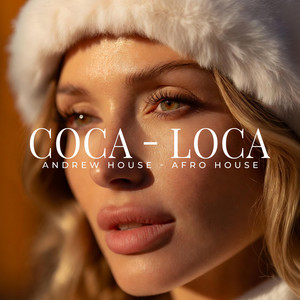 Coca Loca (Afro House) by Andrew House