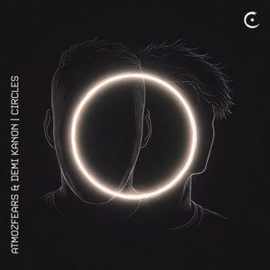 circles by Atmozfears, Demi Kanon