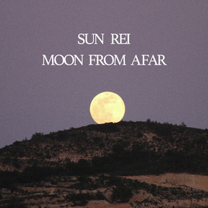 Moon From A Far by Sun Rei