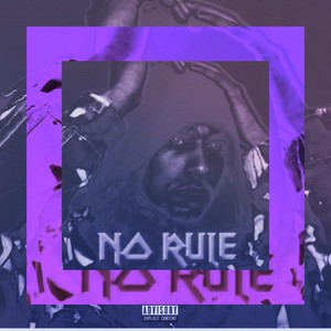 NO RULE by DANNY EAST