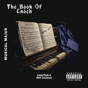 Chapter 6 (Still Chained) by Musical Majur