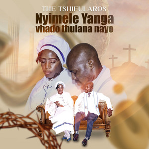 VHADO THULANA NAYO by SHEILA TSHIFULARO, ABEL TSHIFULARO