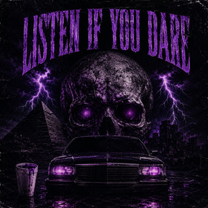Listen If You Dare by BLADELXRD
