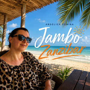 Jambo, jambo, Zanzibar by Angelica Fomina
