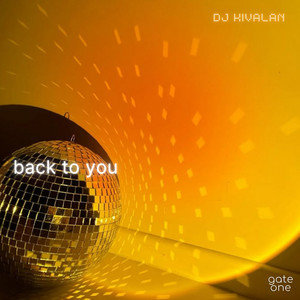 dj kivalan — Back To You (2026)