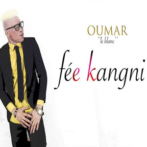 Oumar Leblanc - Fée Kangni